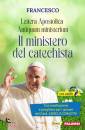 PAPA FRANCESCO, Antiquum ministerium. Il mistero del catechista
