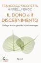 OCCHETTA-ENOC, Il dono e il discernimento