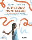 GILLES COTTE D., Il metodo Montessori 80 attivit� creative