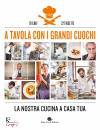 SLOW FOOD, A tavola con i grandi cuochi