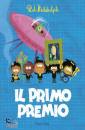 BIDDULPH ROB, Il primo premio