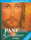 BENZI ORESTE, Pane quotidiano. 2021 05 settembre ottobre