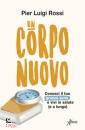 immagine di Un corpo nuovo