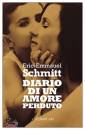 SCHMITT ERIC-EMMANUL, Diario di un amore perduto