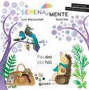 immagine di Pi� dai pi� hai SerenaMente