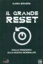 BIFARINI ILARIA, Grande reset Dalla pandemia alla nuova normalit�
