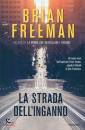 FREEMAN BRIAN, La strada dell