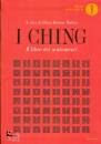 BROWNE WALKER BRIAN, I Ching Il libro dei mutamenti