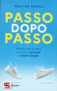 immagine di Passo dopo passo Perch� camminare ci aiuta ...