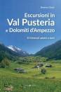 CLERICI BEATRICE, Escursioni in Val Pusteria e Dolomiti d