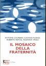 COURBAN - FLORIDI -., Il mosaico della fraternit� Pensieri ...