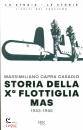 immagine di Storia della X� flottiglia Mas 1943-1945
