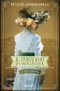 SOMMERFELD HELENE, Il coraggio di sognare La dottoressa