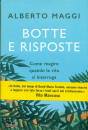 MAGGI ALBERTO, Botte e risposte