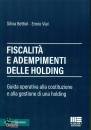 BETTIOL - VIAL, Fiscalit� e adempimenti delle holding