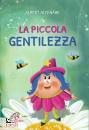 ALTENAHR ALBERT, La piccola gentilezza