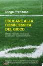 immagine di Educare alla complessit� del gioco