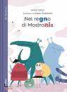 CARIOLI JANNA, Nel regno di Mostronia