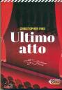 PIKE CHRISTOPHER, Utimo atto