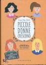 immagine di Piccole donne crescono Ediz integrale Con poster