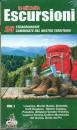 AZZURRA PUBLISHING, Le pi� belle escursioni 25 straordinarie camminate