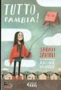 SAVIOLI SARAH, Tutto cambia