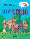 PAGLIA - CAVALLARO, Super nonni