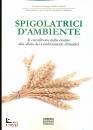 MONTANARI PINUCCIA, Spigolatrici d