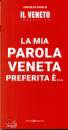 RONCO ANDREAS, La mia parola veneta preferita �