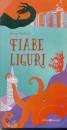 RIGLIACO DARIO, Fiabe liguri