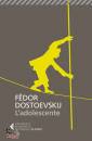 DOSTOEVSKIJ FEDOR, Adolescente