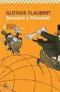 FLAUBERT GUSTAVE, Bouvard e p�cuchet