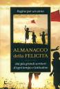 immagine di Almanacco della felicit� Pagine per un anno ....a