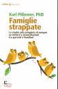 PILLEMER KARL, Famiglie strappate