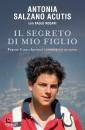SALTANO ACUTIS ANTON, Il segreto di mio figlio