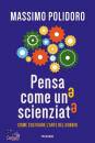 POLIDORO MASSIMO, Pensa come uno scienziato