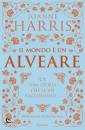 HARRIS JOANNE, Il mondo e
