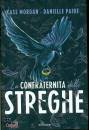 MORGAN KASS, La confraternita delle streghe