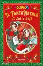 ME CONTRO TE, Il FantaNatale di Lu� e Sof�