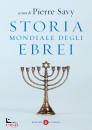 SAVY PIERRE, Storia mondiale degli ebrei