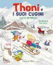 FERRARIO GIUSEPPE, Tutti in pista! Thoni e i suoi cugini