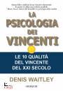 WAITLEY DENIS, La psicologia dei vincenti Le 10 qualit� ...i
