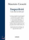 MAURIZIO CROSETTI, Imperfetti I miti controversi dello sport