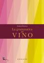 immagine di La grammatica del vino