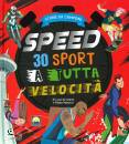 DE LEONEDE - MANCINI, Speed 30 sport a tutta velocit�