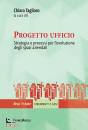 TAGLIARO CHIARA /ED, Progetto ufficio Strategia e processi per ...