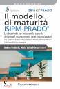 FRANCO ANGELI, Il modello di maturit� ISIPM-Prado�