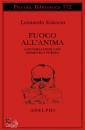 SCIASCIA LEONARDO, Il fuoco all