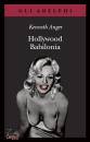 ANGER KENNETH, Hollywood Babilonia