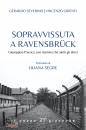 SEVERINO - GRIENTI, Sopravvissuta a Ravensbr�ck Giuseppina Panzica,